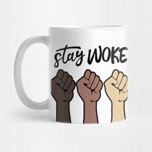 Stay Woke Mug